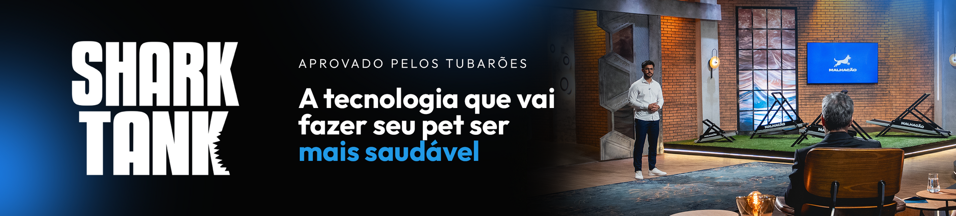 Shark_Tank_desktop_malhacao_pet_esteiras_para_caes